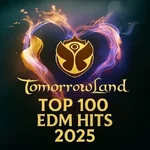 Tomorrowland 2025 Top 100 EDM Hits Top 100 soundofturkiye.com.webp