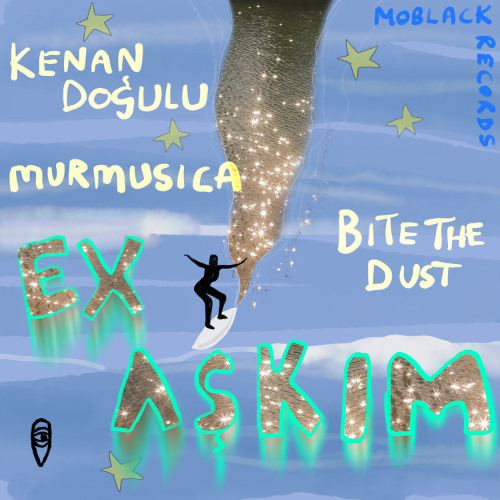 Stream MBR637 - Kenan Doğulu, Bite The Dust, Murmusica - Ex Aşkım by  MoBlack Records | Listen online for free on SoundCloud